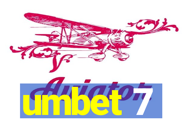 umbet 7